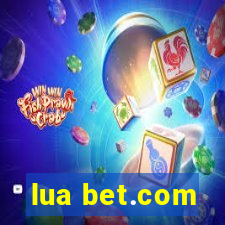 lua bet.com